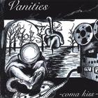 The Vanities - Coma Kiss