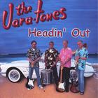 The Vara-Tones - Headin' Out
