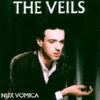 The Veils - Nux Vomica