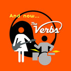 The Verbs - And now...The Verbs