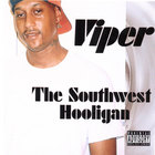 The Viper - The Southwest Hooligan