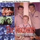 The Viscounts - Who Put The Bomp