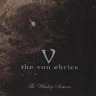 The Von Ehrics - The Whiskey Sessions