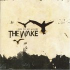 the wake - Ode To My Misery