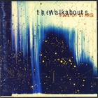 The Walkabouts - Trail Of Stars