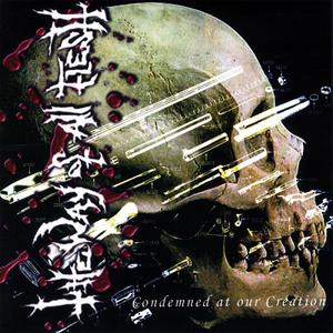 Condemned At Our Creation