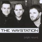 The Waystation - (slight return) EP
