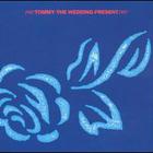 The Wedding Present - Tommy