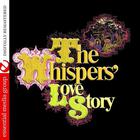 The Whispers' Love Story (Digitally Remastered)