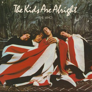 The Kids Are Alright (Vinyl)