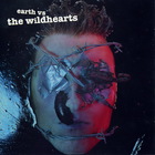 The Wildhearts - Earth vs. The Wildhearts