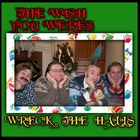 Wreck The Halls