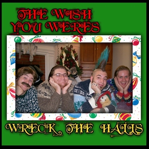 Wreck The Halls