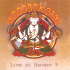 The Woodbox Gang - Live at Hangar 9