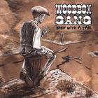 The Woodbox Gang - Born With a Tail