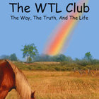 The WTL Club - The Way, The Truth, The Life
