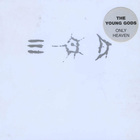 The Young Gods - Only Heaven