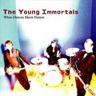 The Young Immortals - When History Meets Fiction