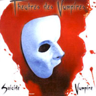 Theatres Des Vampires - Suicide Vampire