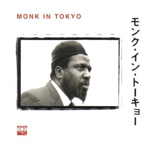 Monk In Tokyo (Reissued 2014) CD1
