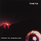theta - Through The Vanishing Point
