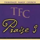Thibodaux Family Church - TFC Praise 3
