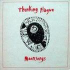 Thinking Plague - Moonsongs