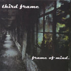Third Frame - Frame of Mind