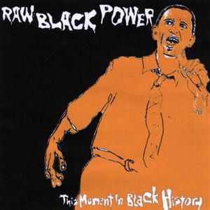 Raw Black Power