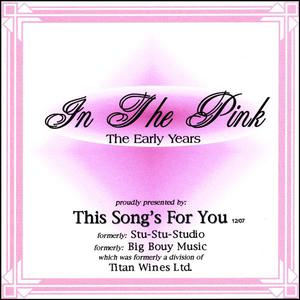 In The Pink- The Early Years
