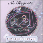 This Song's For You - No Regrets