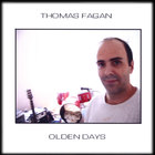 Thomas Fagan - Olden Days