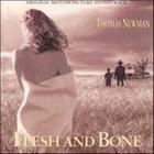 Thomas Newman - Flesh and Bone