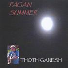 Thoth Ganesh - Pagan Summer