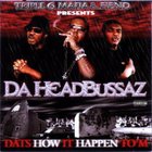 Three 6 Mafia - Da Headbussaz
