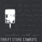 Thrift Store Cowboys - Nowhere With You