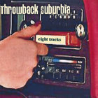 Throwback Suburbia - Eight Tracks