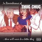 In Remembrance Of Thug Chuc