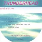 Thunderhead - THUNDERHEAD-Studio & Live