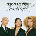 Tic Tac Toe - Comeback