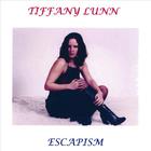 Tiffany Lunn - Escapism