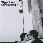 Tiger Lou - Gone Drifting 7 (EP)