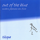 Tilopa - Out of the Blue