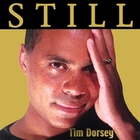 Tim Dorsey - Still