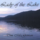 Tim McGowan - Lady Of The Lake