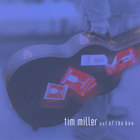 Tim Miller - Out of the Box