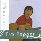 Tim Pepper - Believe