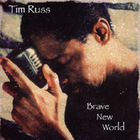 Tim Russ - Brave New World