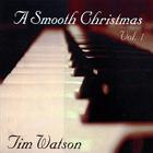 Tim Watson - A Smooth Christmas Vol I