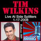 Tim Wilkins - Live At Side Splitters 1-17-08